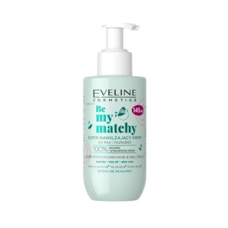 Eveline Be My Matchy super Moisturizing Hand and Nail Cream 145 ml